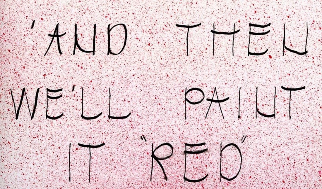 A wall with writing on it that says " and the hell paid it red ".